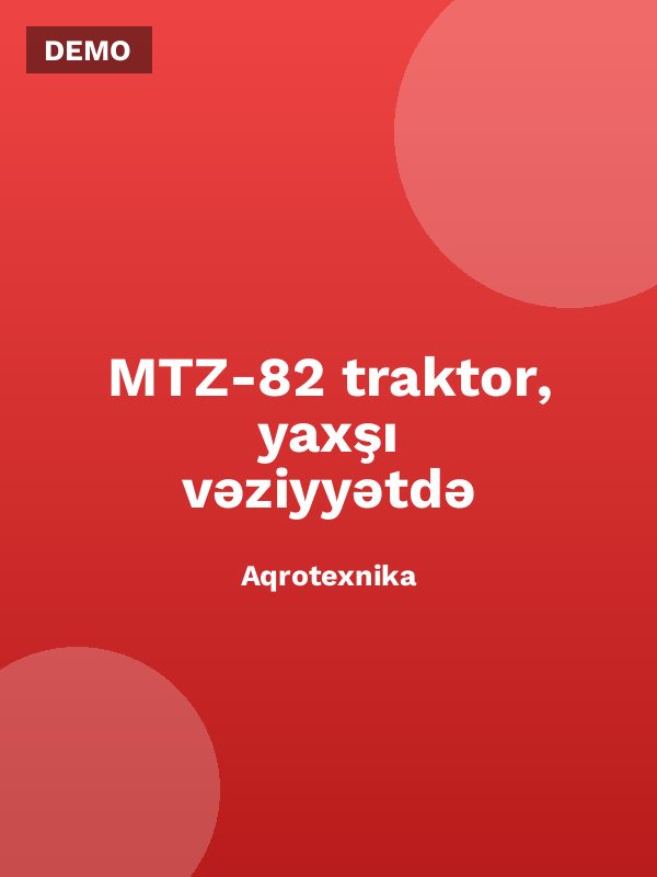 MTZ-82 traktor, yaxşı vəziyyətdə