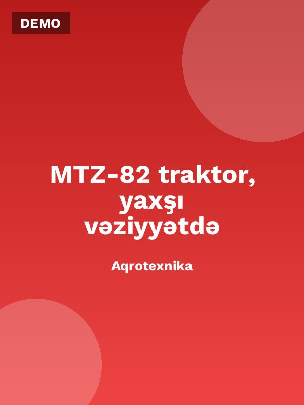MTZ-82 traktor, yaxşı vəziyyətdə