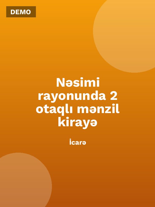Nəsimi rayonunda 2 otaqlı mənzil kirayə