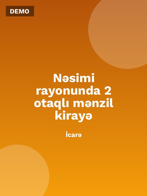 Nəsimi rayonunda 2 otaqlı mənzil kirayə