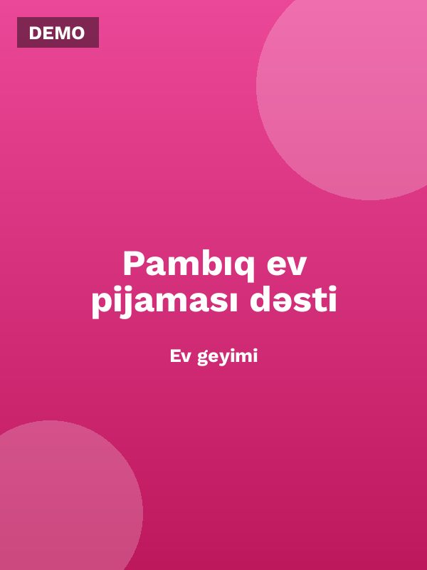Pambıq ev pijaması dəsti