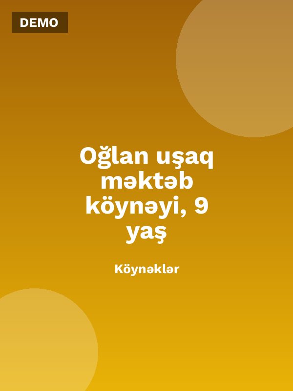 Oğlan uşaq məktəb köynəyi, 9 yaş