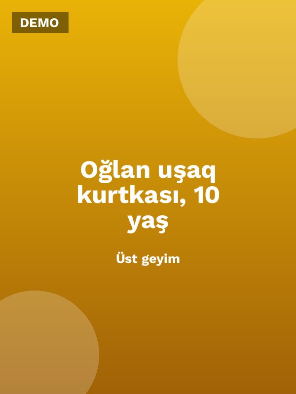 Oğlan uşaq kurtkası, 10 yaş