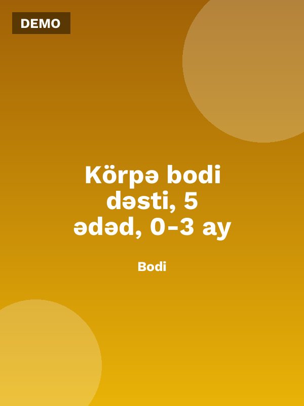 Körpə bodi dəsti, 5 ədəd, 0-3 ay