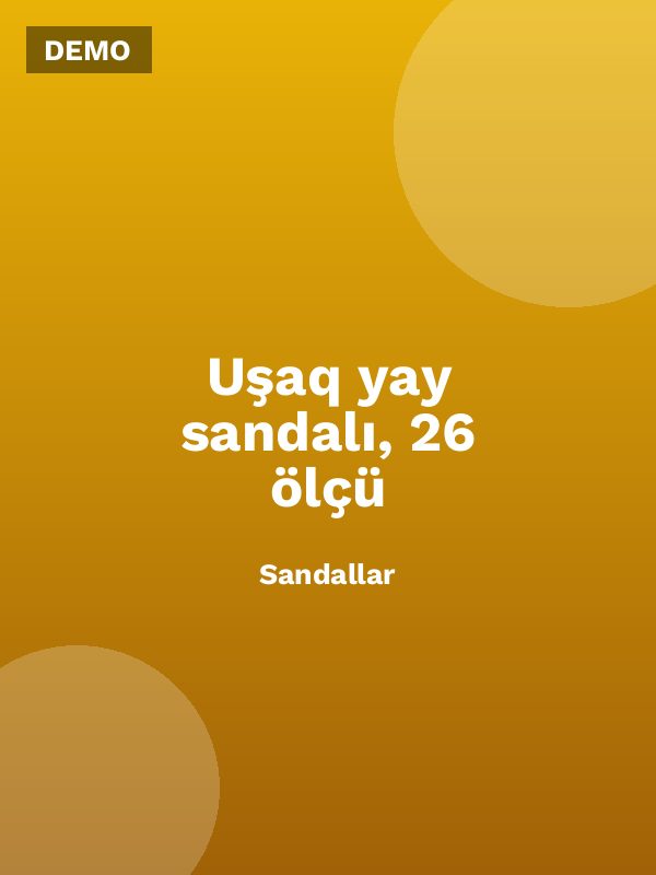 Uşaq yay sandalı, 26 ölçü