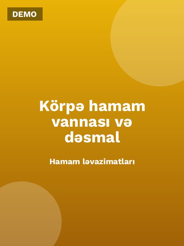 Körpə hamam vannası və dəsmal