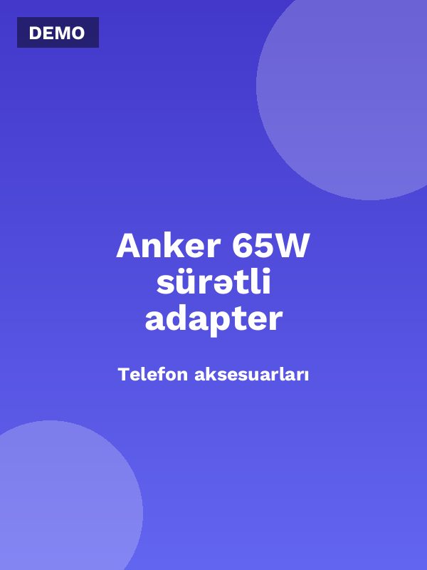 Anker 65W sürətli adapter
