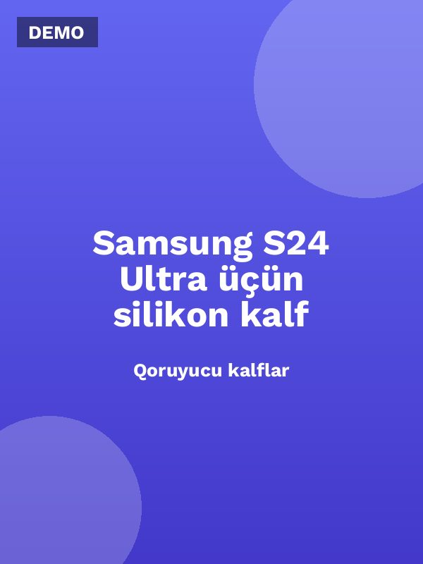 Samsung S24 Ultra üçün silikon kalf