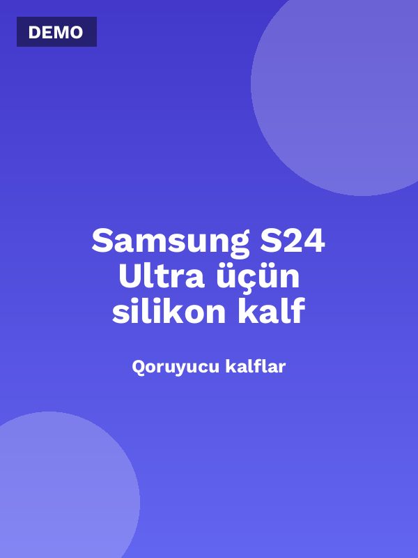 Samsung S24 Ultra üçün silikon kalf