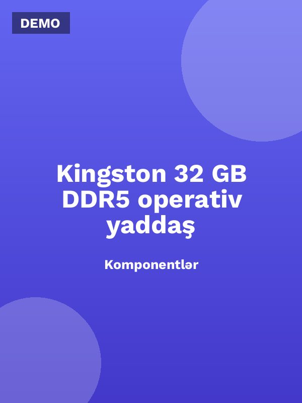 Kingston 32 GB DDR5 operativ yaddaş