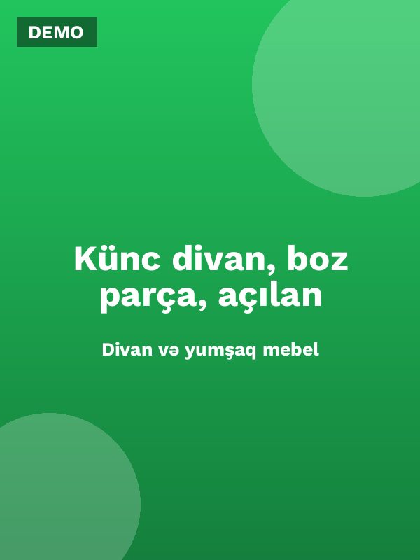 Künc divan, boz parça, açılan