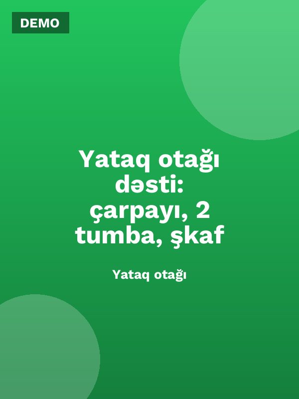 Yataq otağı dəsti: çarpayı, 2 tumba, şkaf