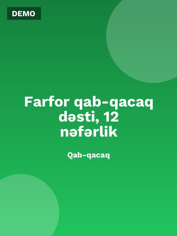 Farfor qab-qacaq dəsti, 12 nəfərlik
