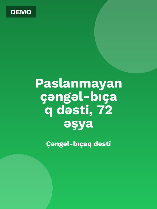 Paslanmayan çəngəl-bıçaq dəsti, 72 əşya