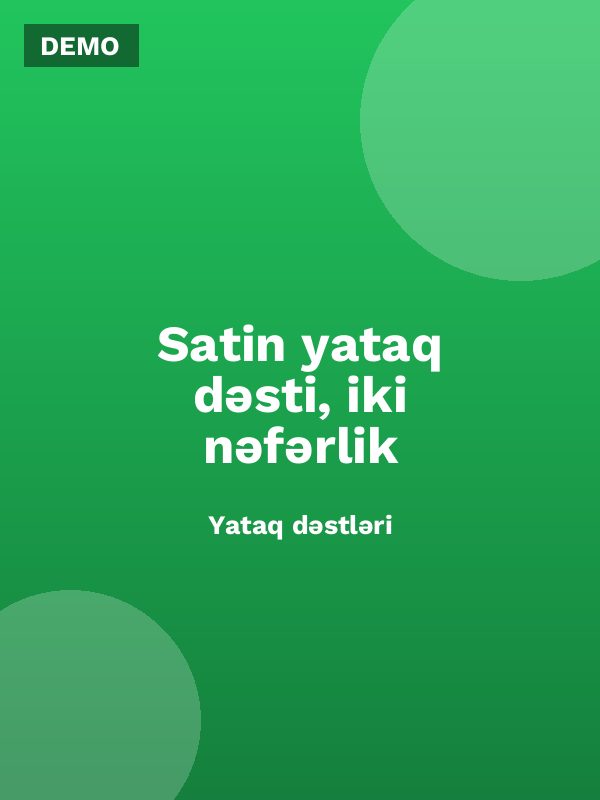 Satin yataq dəsti, iki nəfərlik