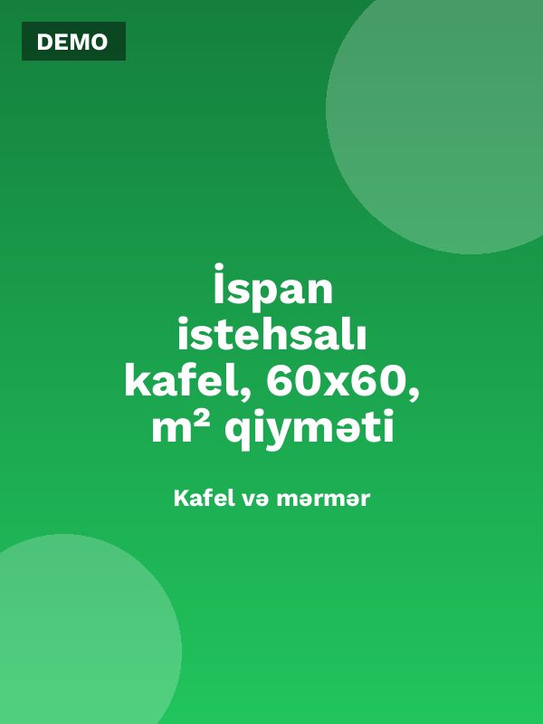 İspan istehsalı kafel, 60x60, m² qiyməti