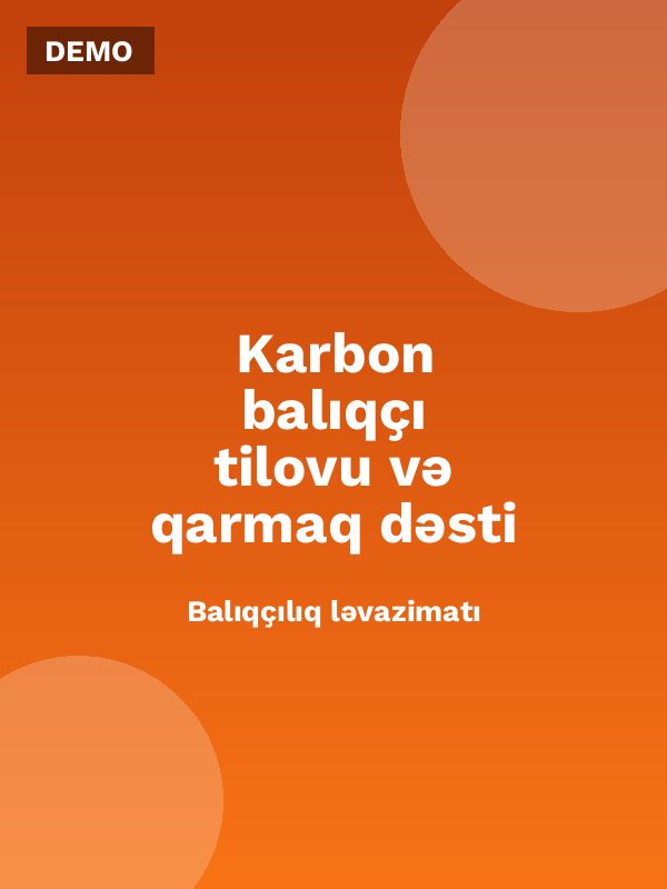 Karbon balıqçı tilovu və qarmaq dəsti
