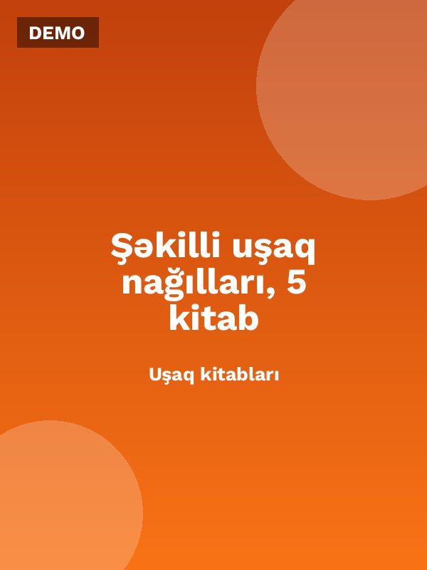Şəkilli uşaq nağılları, 5 kitab