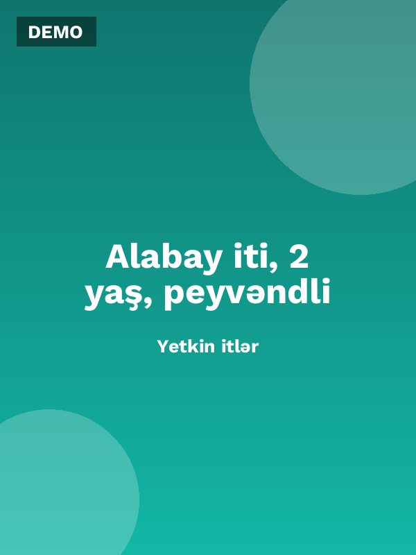 Alabay iti, 2 yaş, peyvəndli