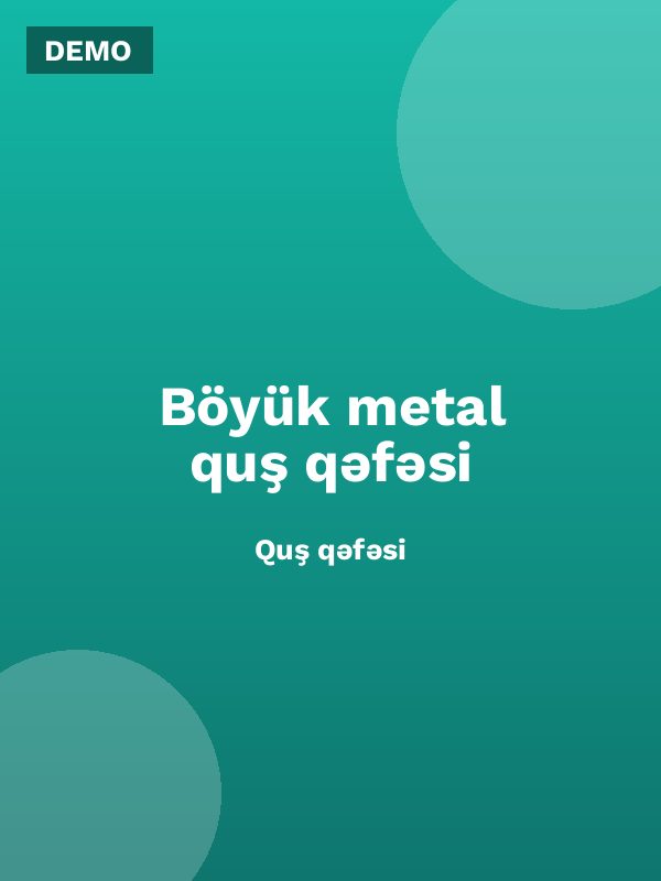 Böyük metal quş qəfəsi