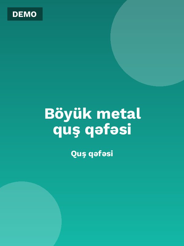 Böyük metal quş qəfəsi