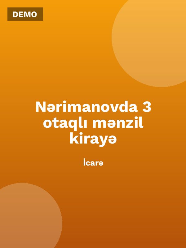 Nərimanovda 3 otaqlı mənzil kirayə